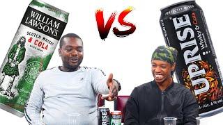 Battle of the  Whiskey Cola drinks -  William Lawsons vs Uprise - Gani inaweza?