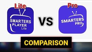 IPTV Player Smack Down : Smarters Pro vs Smarters player Lite