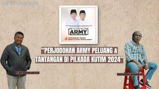 "PERJODOHAN ARMY PELUANG DAN TANTANGAN DI PILKADA KUTIM 2024"