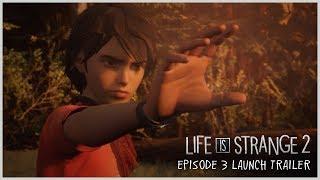 Life is Strange 2 - Episode 3 Launch Trailer