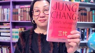 CISNES SELVAGENS, Três Filhas da China - Jung Chang