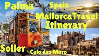 Ultimate Mallorca Travel Itinerary: Discover Palma & Port de Sóller | Must-See Spots & Tips! ️