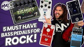 5 Essential BASS Guitar Pedals For Rock!