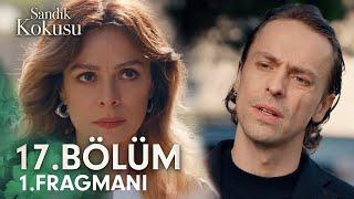 Sandık Kokusu 17. Bölüm Fragmanı | "Kaçırıyorum seni..." @sandikkokusudizi