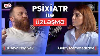 ÜZLƏŞMƏ: PSİXİATR - 20.Bölüm | "GƏNCLƏRDƏ DEPRESSİYA HALLARI ARTIB"