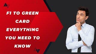 Lesson 2 F1 to Green Card EVERYTHING You Need to Know By Study Metro