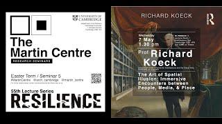 Martin Centre Seminar Series- Professor Richard Koeck: The Art of Spatial Illusion