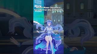 All Wuwa Characters have Normal Idle Animation Except... #cantarella #carlotta #jinhsi #zani #phoebe
