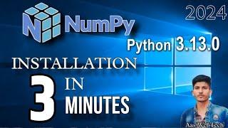 How to Download and Install NumPy for Python 3.13.0 Programming on Windows 10/11 [2024] | in English