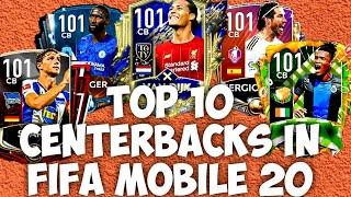 TOP 10  90+ OVR CENTERBACKS IN FIFA MOBILE 20/ BEST CB IN FIFA MOBILE 20