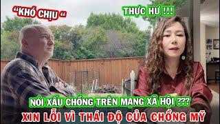 #572 | Xin Lỗi Khán Giả Vì Thái Độ Của Chồng Mỹ | Vì Sao Nói Xấu Chồng?