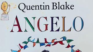 Angelo by Quentin Blake read by Bella @ Dreamy Storytellers