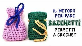 Uncinetto facile - come fare sacchettini a crochet perfetti e professionali senza aumenti