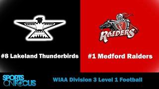 #8 Lakeland @ #1 Medford | WIAA Division 3 Level 1 Football