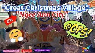 GREAT CHRISTMAS VILLAGE AT NGEE ANN CITY  | LADY PANDAKEKZ | #viralvideos #christmas #happy #views