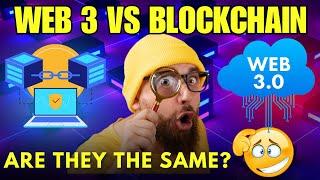 Web3 vs Blockchain | What’s the Difference? (Simplified Explanation)