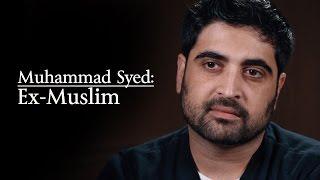 Muhammad Syed: Ex-Muslim