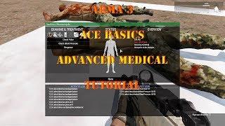 Arma3 - ACE Basics - Advanced Medical System - Tutorial