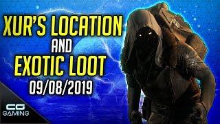 Destiny 2 | XUR LOCATION & EXOTIC LOOT | 9th August 2019 | Where is Xur? 09.08.2019