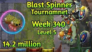 PVZ2- Arena Blast Spinner Tournament 14.2m Week 340 Low Level Plants Strategy Season 71