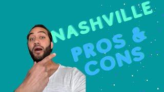 Living in Nashville Tennessee [ The Pros and Cons Nobody talks about]