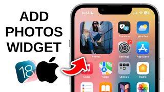 How to Add Photos Widget on iPhone Homescreen - iOS 18