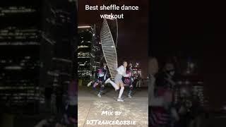 best sheffle dance workout by DJTranceRobbie