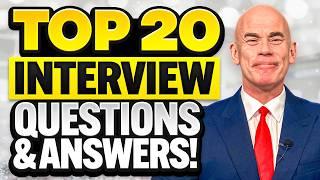 TOP 20 INTERVIEW QUESTIONS and ANSWERS! (How to PASS a JOB INTERVIEW!) INTERVIEW TIPS!