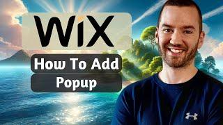 How To Add Popup In Wix (3 Minutes To Create A Wix Popup)