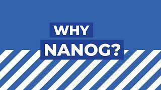 Why NANOG? Sponsor