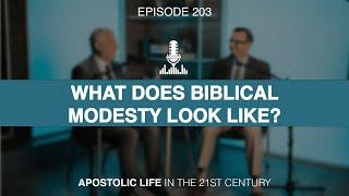 What Does Biblical Modesty Look Like? | Episode 203