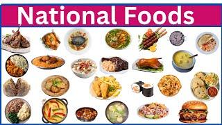 National Foods of the World  || Every National Dish in the world