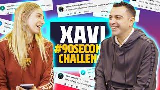A PLAYER YOU'D LIKE TO COACH? |  XAVI FACES THE #90SECONDSCHALLENGE