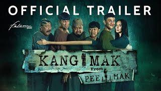 Kang Mak - Official Trailer