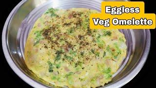 Eggless Veg Omelette 