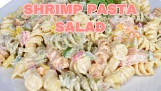 Best shrimp pasta salad ever / How to make pasta salad