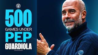 500 Pep Guardiola games for Man City | The story so far!