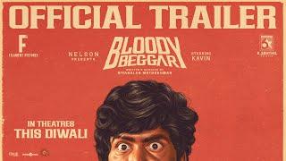 Bloody Beggar - Official Trailer | Kavin | Nelson Dilipkumar | Sivabalan Muthukumar | Jen Martin