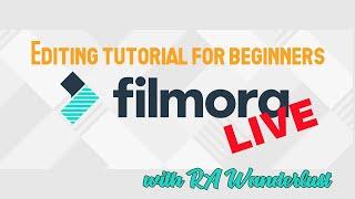 Learn BASIC Editing using FILMORA with RA Wanderlust.