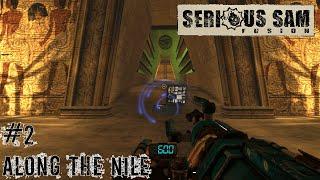 Serious Sam Fusion 2017 Along the Nile #2