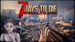 Выживание в мире зомби ►СТРИМ 7 days to die ►