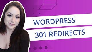 Quick and Easy and 301 Redirects in WordPress Using a Redirection Plugin