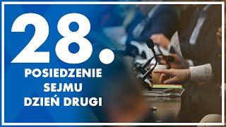 28. posiedzenie Sejmu - dzień drugi.  6 lutego 2025 r.