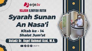 (26/09/24)#294 Syarah Sunan An Nasa'i JILID 1 KITAB 14 (Bab 35-37)  Ust. Dr. Aspri Rahmat A, M.A.