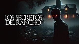 LOS SECRETOS DEL RANCHO (RELATOS DE TERROR)