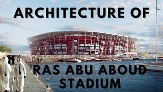 Ras Abu Obaud Stadium - Architecture, Design & Sustainability