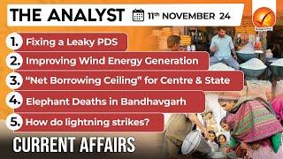 Current Affairs Today: The Analyst 11 November 2024 | Newspaper Analysis | Vajiram And Ravi