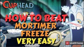 HOW TO EASILY DEFEAT MORTIMER FREEZE | CUPHEAD THE DELICIOUS LAST COURSE DLC