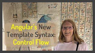 Angular's New Template Syntax: Control Flow