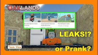 NEW Leaks??? or a Prank??? What is really going on? (Oaklands)